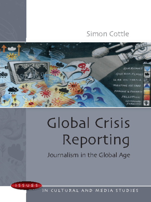 Title details for Global Crisis Reporting by Simon Cottle - Wait list